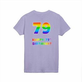 [ Thumbnail: HAPPY 79TH BIRTHDAY - Multicolored Rainbow Spectrum Gradient Kids T Shirt Kids T-Shirt ]