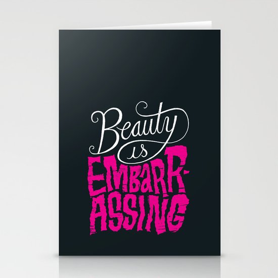 Beauty is Embarrassing Stationery Cards