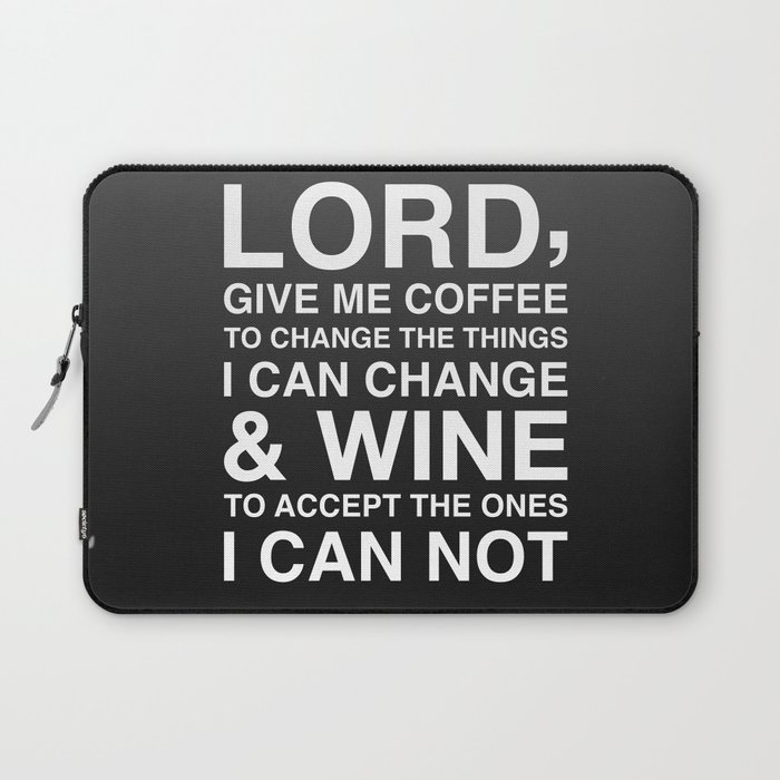 Lord give me wine Laptop Sleeve