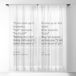 A A Milne Quote 01 - The House at Pooh Corner - Literature - Typewriter Print Sheer Curtain