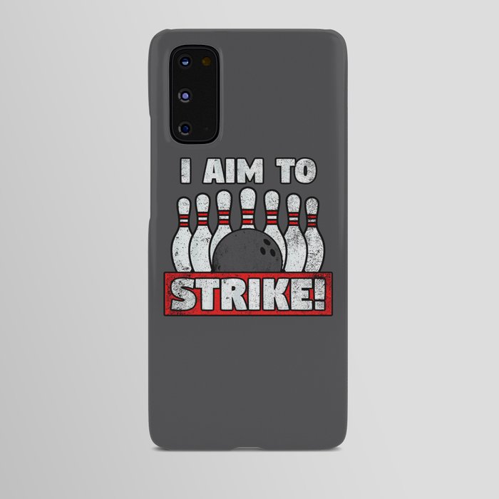 I aim to strike Android Case