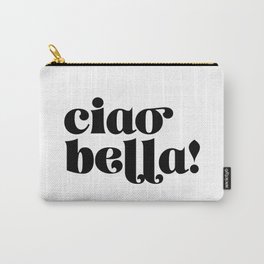 Ciao Bella Carry-All Pouch