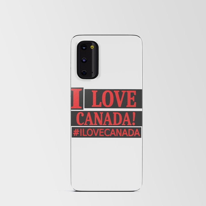 Cute Expression Design "#ILOVECANADA". Buy Now Android Card Case