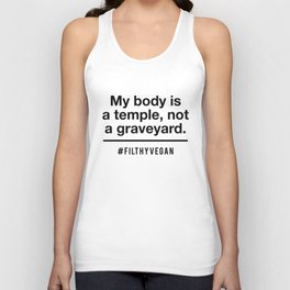 My body is temple, not a graveyard. Unisex Tank Top
