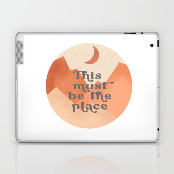 This Must be the Place Laptop & iPad Skin