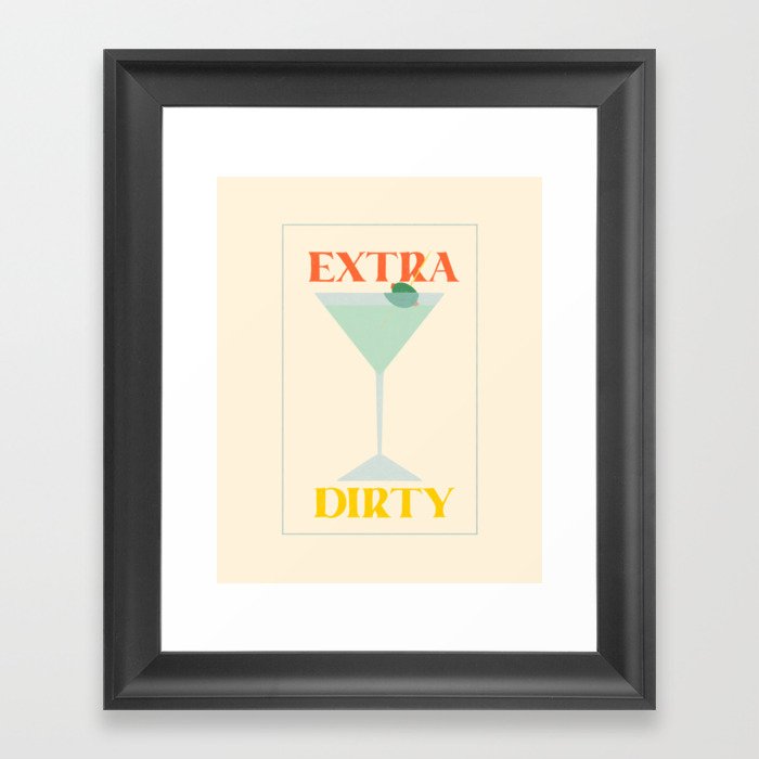 Extra Dirty Martini Framed Art Print