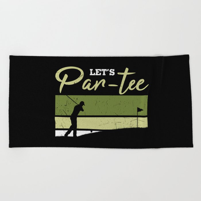 Let's Par-tee Golf Pun Beach Towel