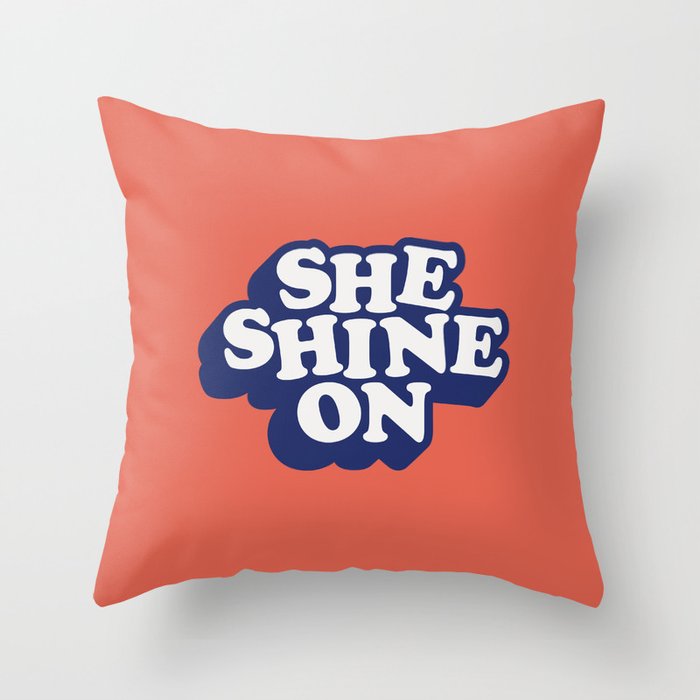 She Shine On Throw Pillow