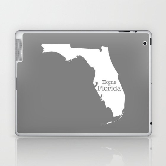 Home is Florida - Florida is home Laptop & iPad Skin