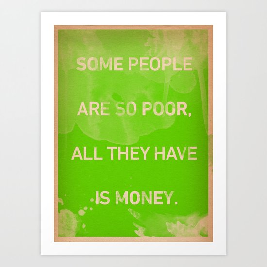 True Wealth Art Print