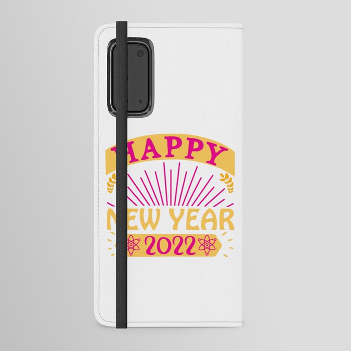 happy new years 2022 goodbay 2021 hello 2021 Android Wallet Case