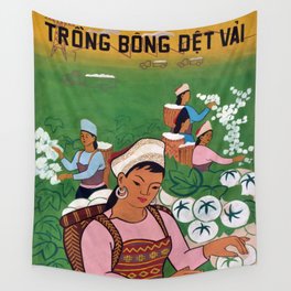 Vietnamese Poster: Cotton Cultivation, Fabric Weaving Trồng bông, dệt vải  Wall Tapestry