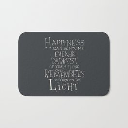 Happiness can be found Bath Mat | Quote, Black And White, Happiness, Minimalism, Dumbledore, Gray, Typography, Drawing, Motivational, Ink Pen 