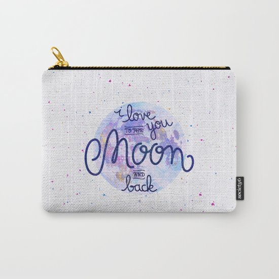 I love you to the moon and back 2 Carry-All Pouch