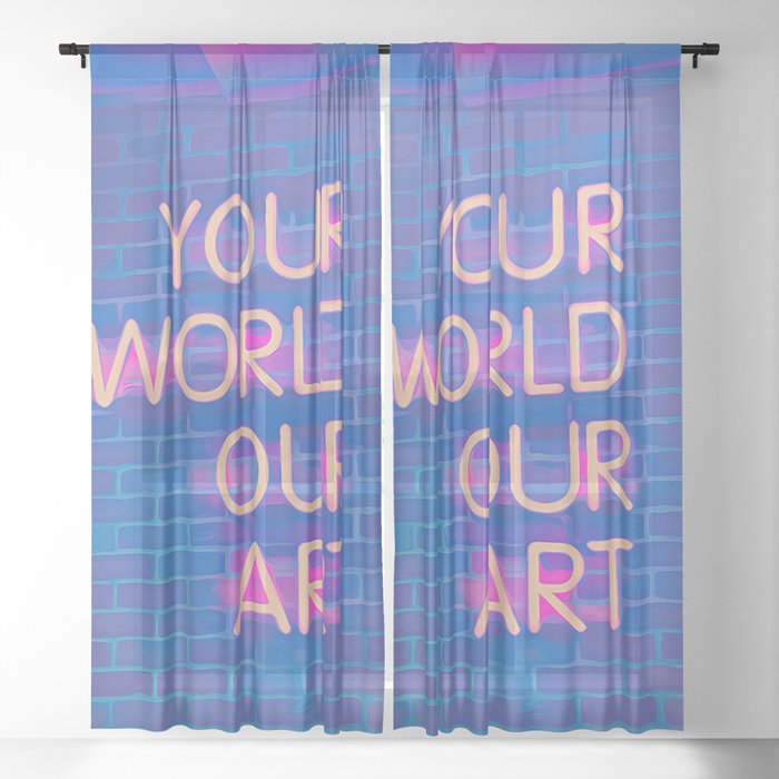 Your World Our Art pink, dreams, pastel, love, cute,  Sheer Curtain