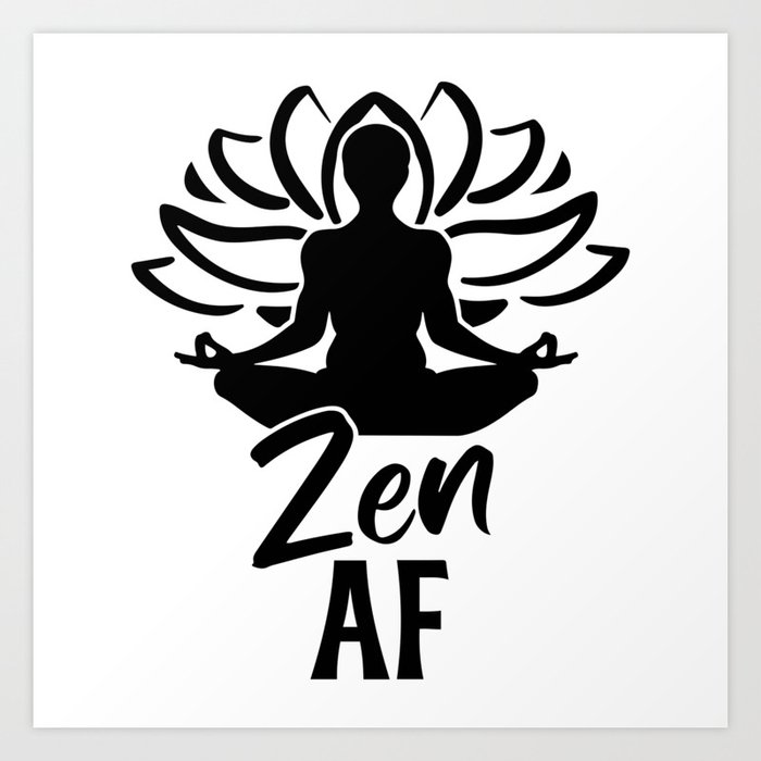 Zen AF Art Print