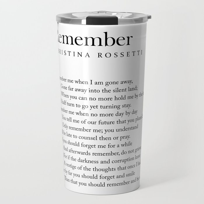 Remember - Christina Rossetti Poem - Literature - Typography Print 2 Travel Mug