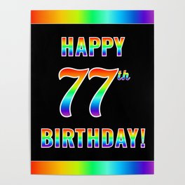 [ Thumbnail: Fun, Colorful, Rainbow Spectrum “HAPPY 77th BIRTHDAY!” Poster ]