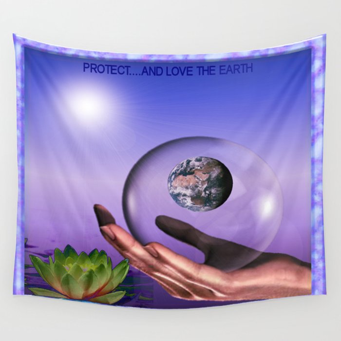 Love and Protect Earth Wall Tapestry
