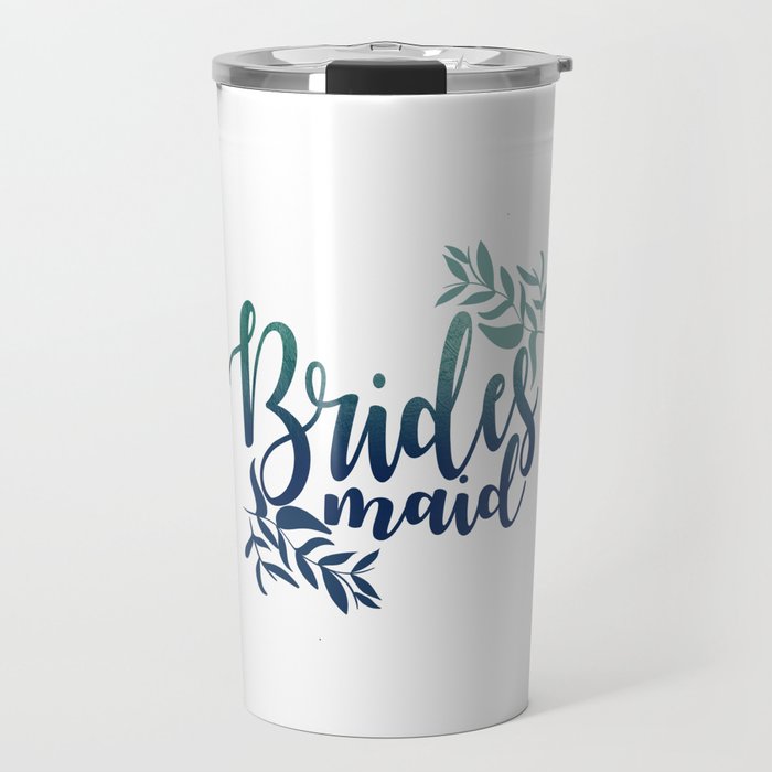 Brides Maid Travel Mug