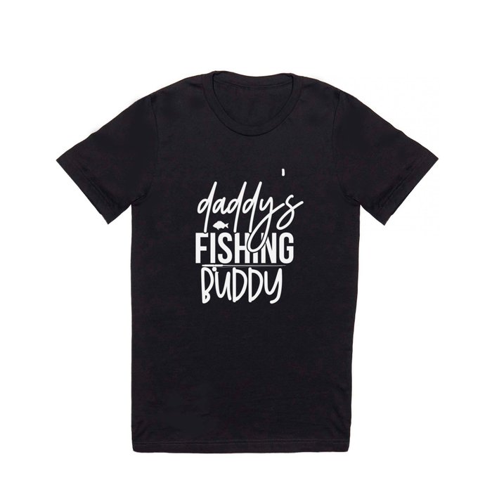Daddy's Fishing Buddy Cute Kids Hobby T Shirt