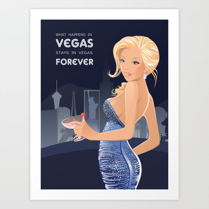 What Happens In Vegas Stays In Vegas Forever Poster Art Print By Ponytaclub Society6
