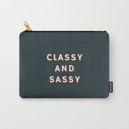 Classy and Sassy, Classy, Sassy Carry-All Pouch