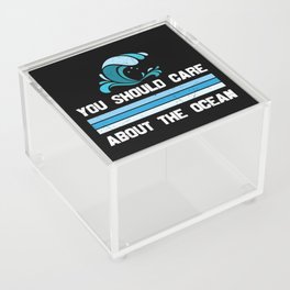 You Should Care About The Ocean Acrylic Box