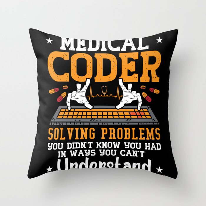 Medical Coder Solving Problems Assistant Coding Throw Pillow