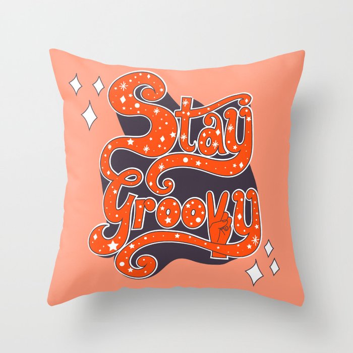 Stay Groovy Throw Pillow