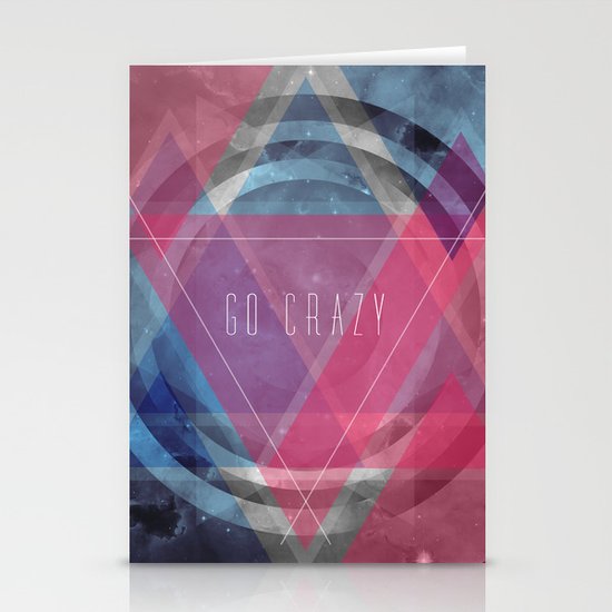 Craziness... let's go there. Stationery Cards