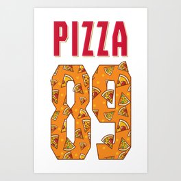 Pizza 89 Art Print