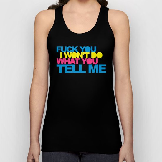 Do What You Tell Me Music Quote Unisex Tank Top
