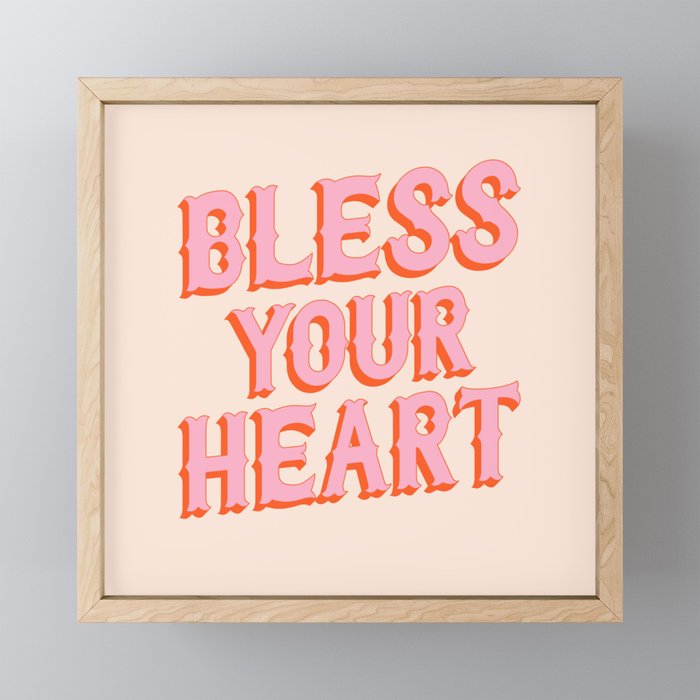 Southern Snark: Bless your heart (bright pink and orange) Framed Mini Art Print