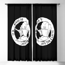 Never Too Late For A Latte - Gothic Coffee Blackout Curtain