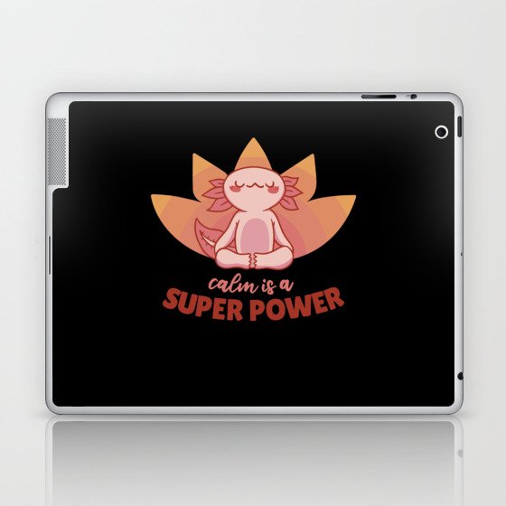 Yogalotl Axolotl Makes Yoga Calm Is A Super Power Laptop & iPad Skin