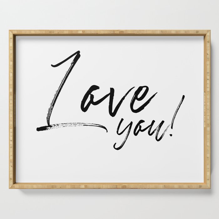 Love You! Serving Tray
