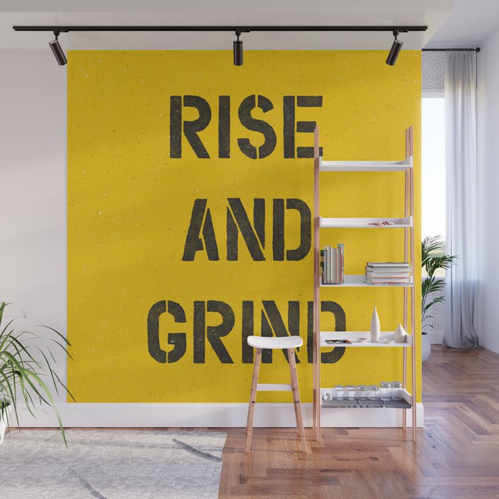 Rise and Grind black-white yellow typography poster bedroom wall home decor Wall Mural