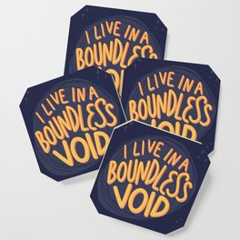 I live in a boundless void (The Good Place) Coaster