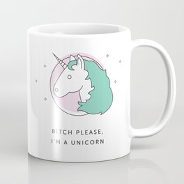 Unicorns are Real Coffee Mug