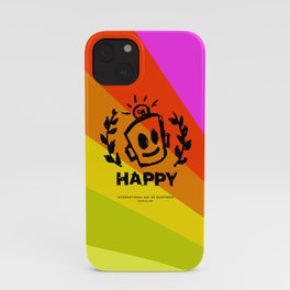 International Day of HAPPINESS iPhone Case