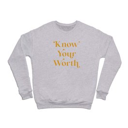 Know Your Worth - Mustard Crewneck Sweatshirt