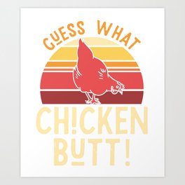 Chicken butt! - Vintage Art Print | Builder, Gift, Youngfarmer, Cickenbutt, Tractor, Peasantcostume, Farmers, Peasantjacket, Graphicdesign, Peasanthat 