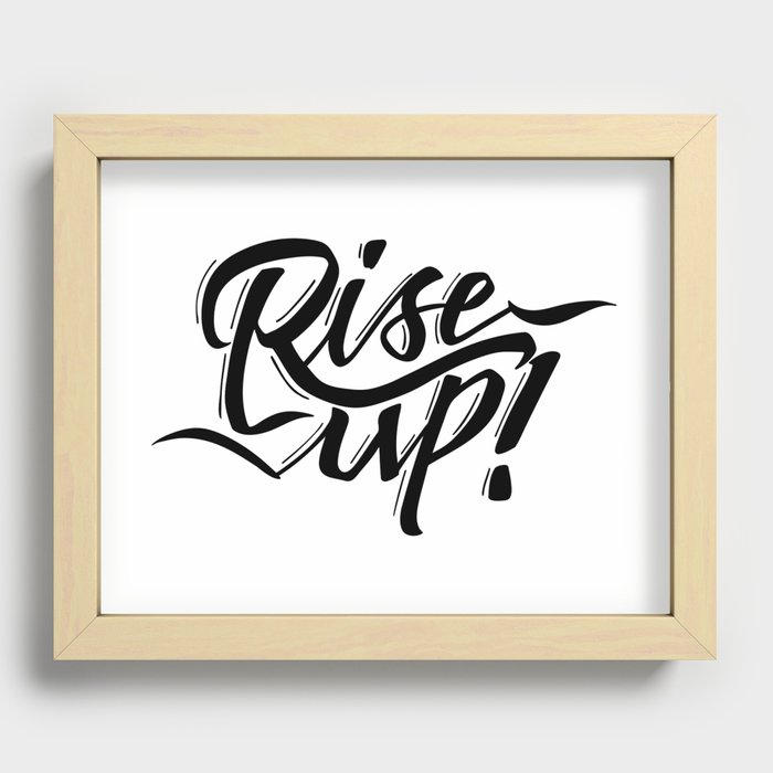 Rise Up! Recessed Framed Print