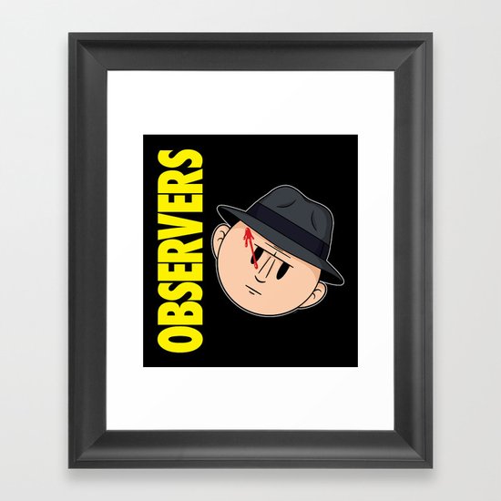 Who Observes the Observers? Framed Art Print