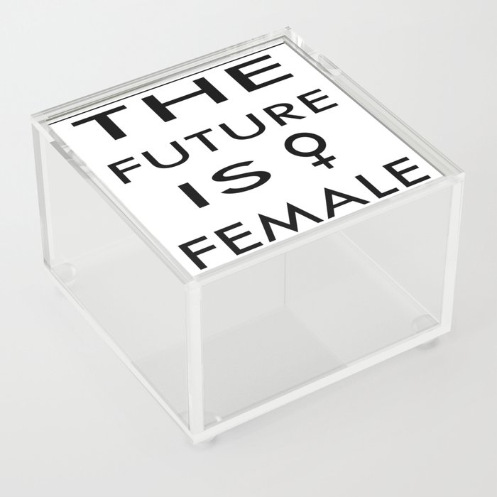 The future is Female Acrylic Box