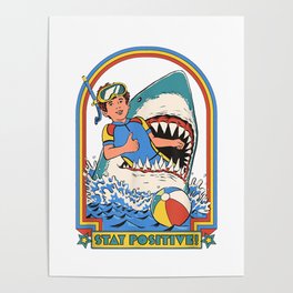 Stay Positive Shark Attack Vintage Retro Comedy Funny Poster