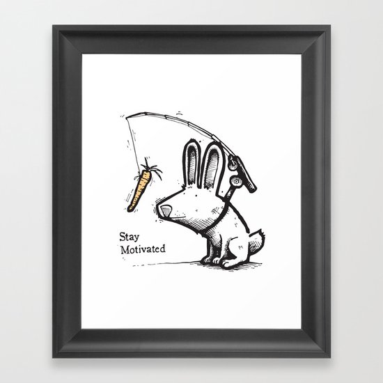 Stay Motivated Framed Art Print