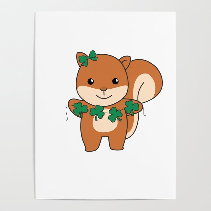 Squirrel With Shamrocks Cute Animals For Luck Poster