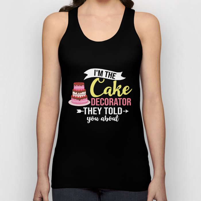 Cake Decorating Baker Ideas Beginner Tank Top